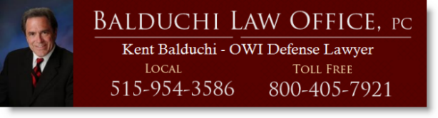 Des Moines Criminal Defense Lawyer Kent Balduchi, defending OWI cases.